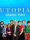 Utopia : Season 2