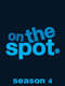 On the Spot : Season 4
