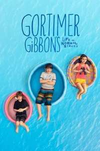 Gortimer Gibbon's Life on Normal Street - Poster