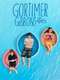 Gortimer Gibbon's Life on Normal Street : Season 1