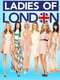 Ladies of London : Season 1