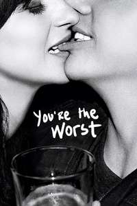 You're the Worst - Poster