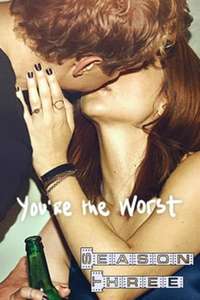 You're the Worst - Poster
