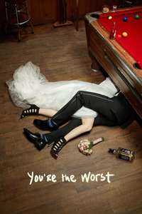 You're the Worst - Poster