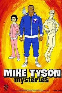 Mike Tyson Mysteries - Poster