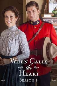 When Calls The Heart - Posters