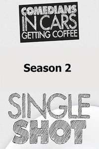 Comedians in Cars Getting Coffee: Single Shot - Poster