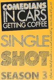 Comedians in Cars Getting Coffee: Single Shot Season 3