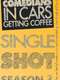 Comedians in Cars Getting Coffee: Single Shot : Season 3
