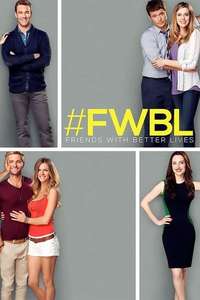 Friends with Better Lives - Poster