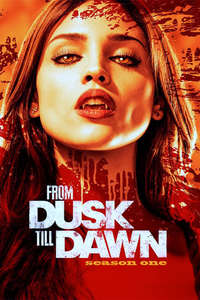 From Dusk till Dawn: The Series - Posters
