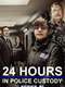 24 Hours in Police Custody : Season 1