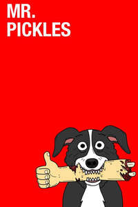 Mr. Pickles - Posters