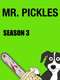Mr. Pickles : Season 3