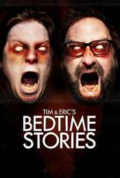Tim and Eric's Bedtime Stories Season 2