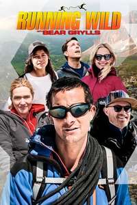 Running Wild with Bear Grylls - Posters