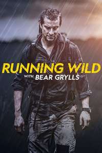 Running Wild with Bear Grylls - Posters