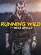 Running Wild with Bear Grylls : Season 5