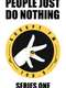 People Just Do Nothing : Season 1