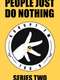 People Just Do Nothing : Season 2