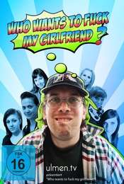 Who want's to fuck my girlfriend?