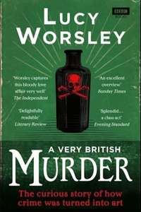 A Very British Murder with Lucy Worsley - Posters