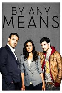 By Any Means - Poster
