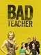 Bad Teacher : Season 1