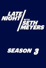 Late Night with Seth Meyers Season 3