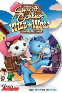 Sheriff Callie's Wild West - Poster