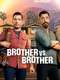 Brother vs. Brother : Hollywood