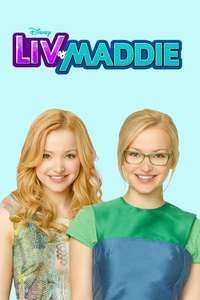 Liv and Maddie - Posters