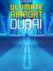 Ultimate Airport Dubai : Series 2