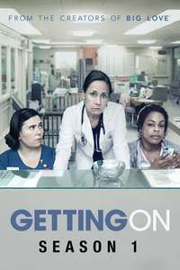Getting On - Posters