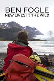 Ben Fogle: New Lives In The Wild Season 1