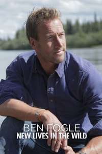Ben Fogle: New Lives In The Wild - Posters