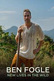 Ben Fogle: New Lives In The Wild Season 7