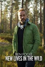 Ben Fogle: New Lives In The Wild Season 10