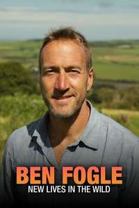 Ben Fogle: New Lives In The Wild - Posters
