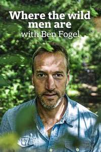 Ben Fogle: New Lives In The Wild - Posters