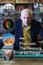Precision - The Measure Of All Things