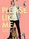 Please Like Me : Season 1