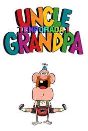 Uncle Grandpa Season 1