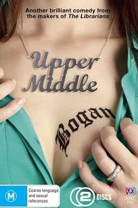 Upper Middle Bogan - Poster