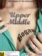 Upper Middle Bogan : Series 1