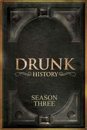 Drunk History Season 3