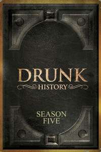 Drunk History - Posters