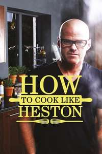 How To Cook Like Heston - Poster