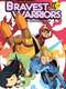 Bravest Warriors : Season 2