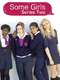 Some Girls : Series 2